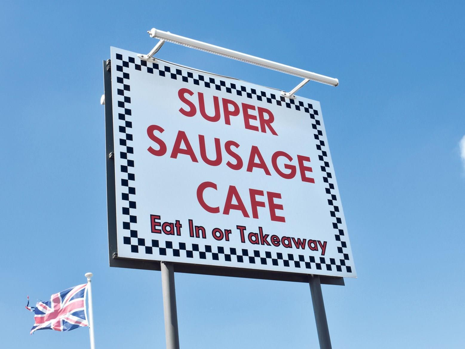 Super Sausage Cafe sign Super Sausage Cafe sign
