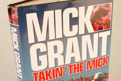 Mick Grant: Takin’ The Mick