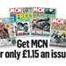 Save 75p per issue when you subscribe to MCN