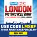 London Motorcycle Show Black Friday ticket offer