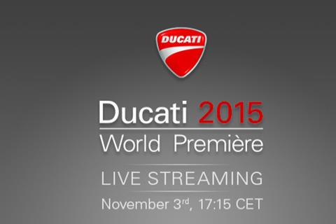 Watch Ducati's 2015 model launch live