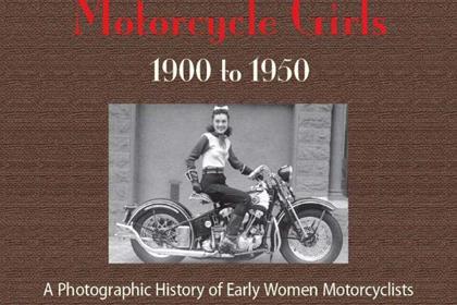 "A fabulous, museum quality collection of original period photography of women on motorcycles"